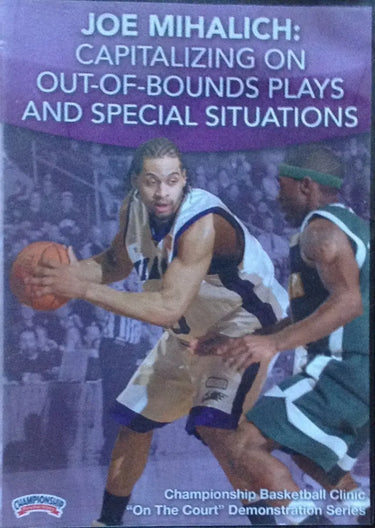 Capitalizing On Out--of--bound Plays And Special Situations by Joe Mihalich Instructional Basketball Coaching Video